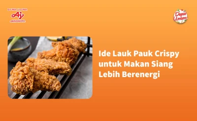 Ide Lauk Pauk Crispy untuk Makan Siang Lebih Berenergi